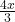 \frac{4x}{3}